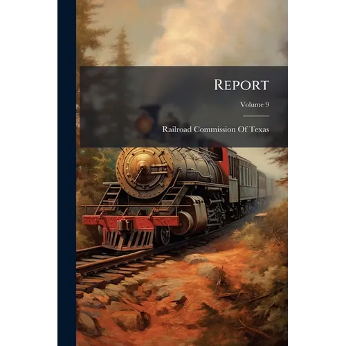 Report; Volume 9 - Paperback