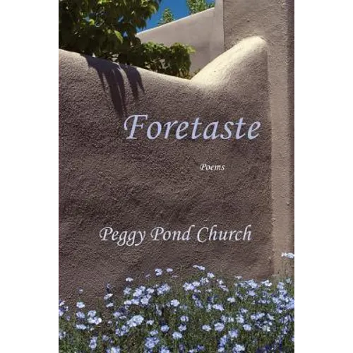 Foretaste, Poems