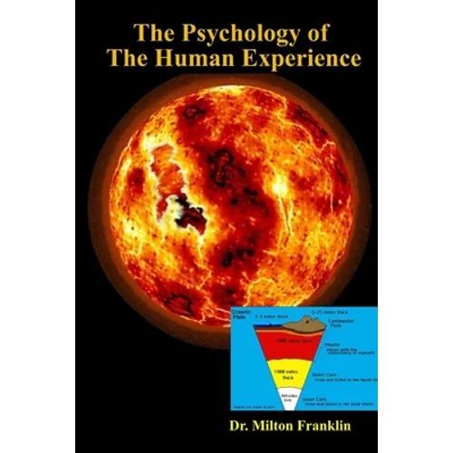 The Psychology of the Human Experience - Paperback