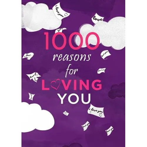 1000 Reasons For Loving You - Paperback