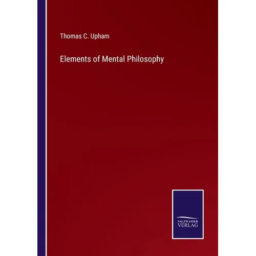 Elements of Mental Philosophy - Paperback