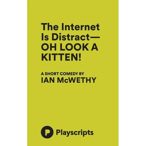 The Internet Is Distract- OH LOOK A KITTEN! - Paperback