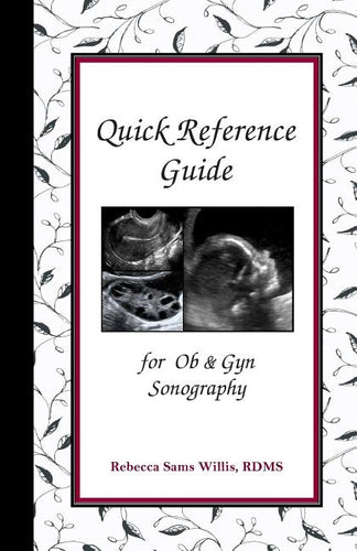 Quick Reference Guide: for Ob & Gyn Sonography - Paperback