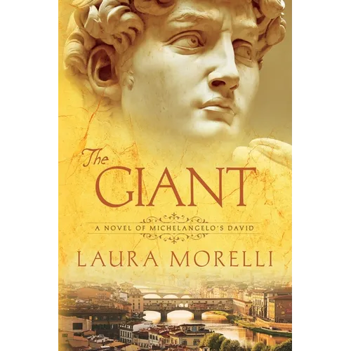The Giant: A Novel of Michelangelo's David - Paperback