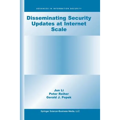 Disseminating Security Updates at Internet Scale - Paperback