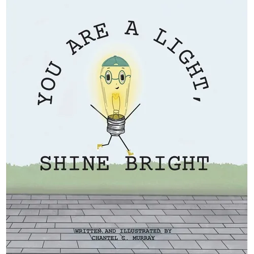 You Are a Light, Shine Bright
