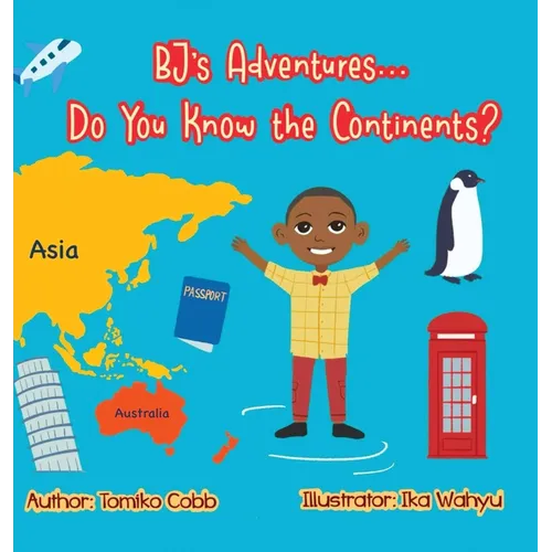 BJ's Adventures... Do You Know the Continents? - Hardcover