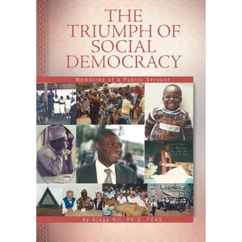 The Triumph of Social Democracy: Memoires of a Public Servant - Paperback