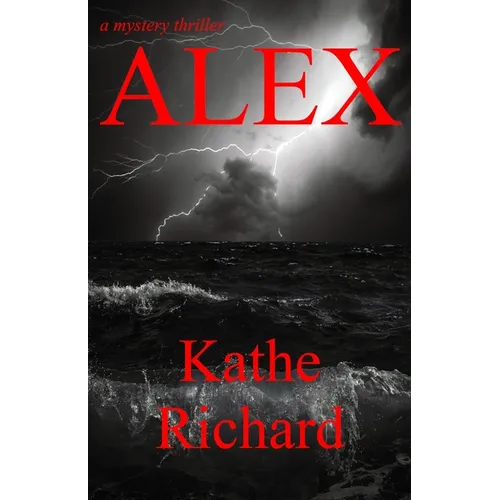 Alex: a mystery thriller - Paperback