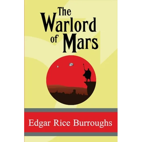 The Warlord of Mars - Paperback