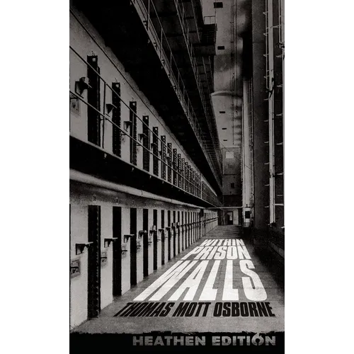 Within Prison Walls (Heathen Edition) - Hardcover