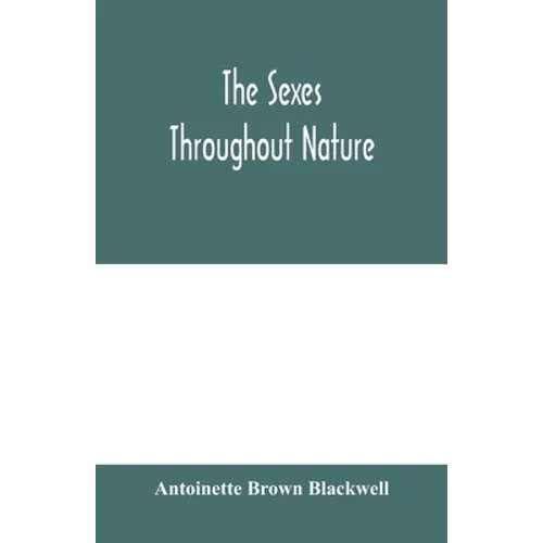 The sexes throughout nature - Paperback
