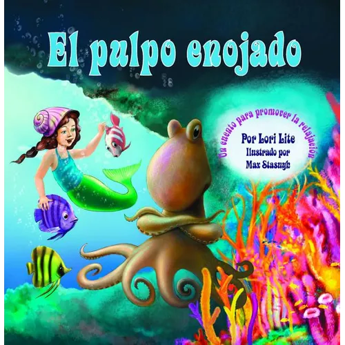 El Pulpo Enojado: Un cuento que enseña 