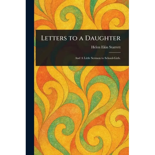Letters to a Daughter - Paperback