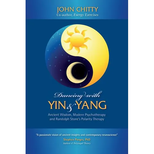 Dancing with Yin and Yang - Paperback