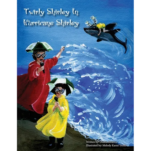 Twirly Shirley In Hurricane Shirley - Paperback