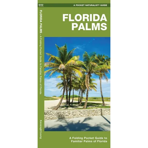 Florida Palms: A Folding Pocket Guide to Familiar Palms of Florida - Paperback