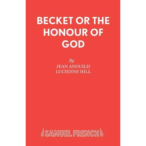 Becket or The Honour of God - Paperback