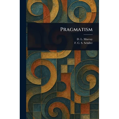 Pragmatism - Paperback