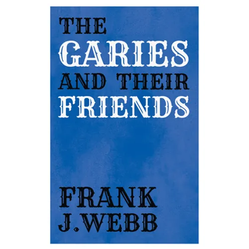 The Garies and Their Friends - Paperback