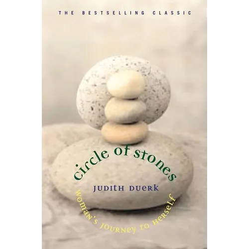 Circle of Stones: Woman's Journey to Herself - Paperback
