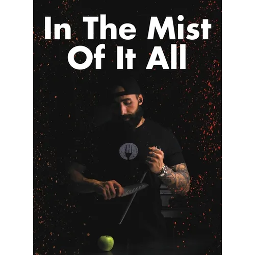 In The Mist Of It All - Hardcover
