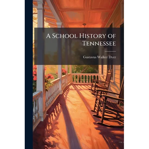 A School History of Tennessee - Paperback