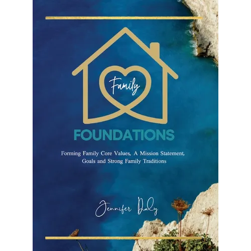 Family Foundations - Hardcover