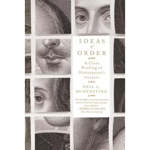 Ideas of Order: A Close Reading of Shakespeare's Sonnets - Paperback
