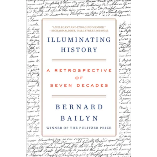 Illuminating History: A Retrospective of Seven Decades - Paperback