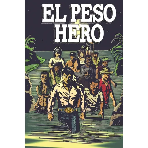 El Peso Hero: Border Stories - Paperback