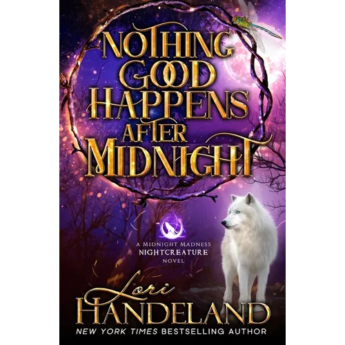 Nothing Good Happens After Midnight: A Paranormal Women's Fiction Novel - Paperback