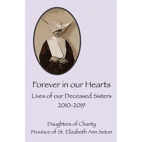 Forever in Our Hearts 2010-2019 - Paperback