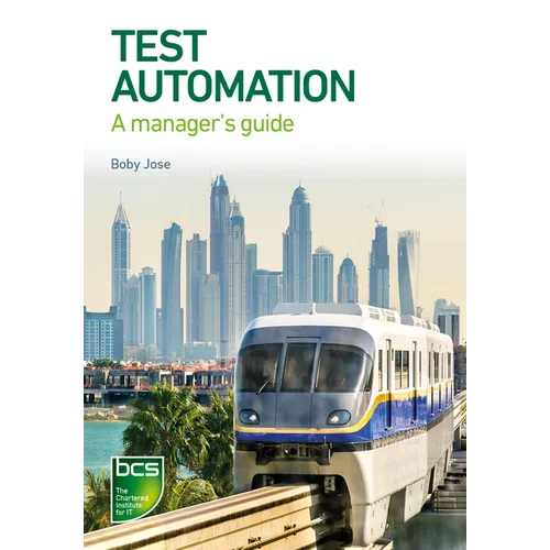 Test Automation: A Manager's Guide - Paperback