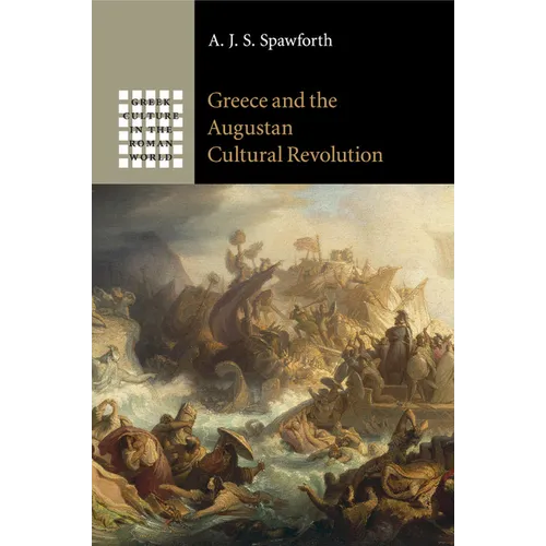 Greece and the Augustan Cultural Revolution - Paperback