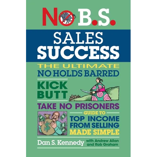 No B.S. Sales Success - Paperback