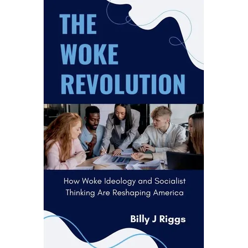 The Woke Revolution - Paperback