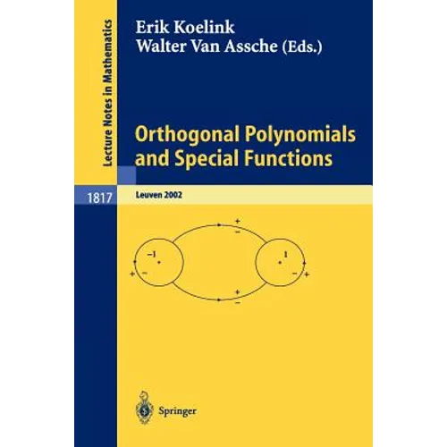 Orthogonal Polynomials and Special Functions: Leuven 2002 - Paperback