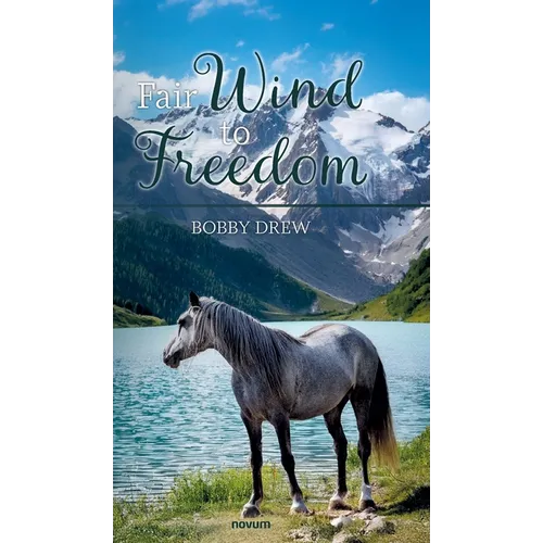 Fair Wind to Freedom - Hardcover