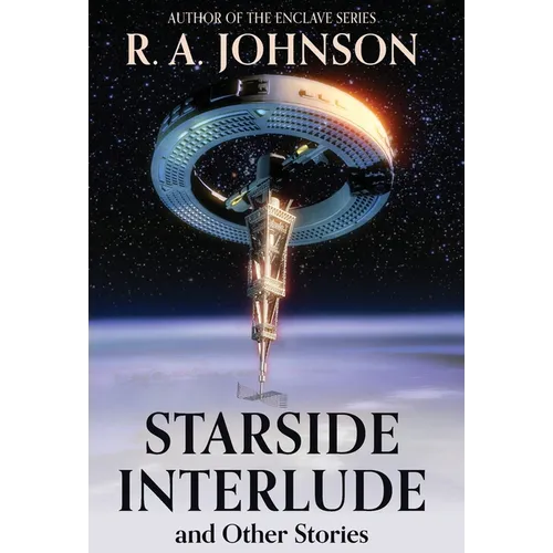 Starside Interlude and Other Stories - Hardcover