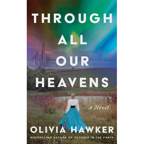 Through All Our Heavens - Paperback