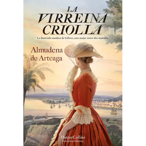 La Virreina Criolla (the Creole Vice Queen) - Paperback