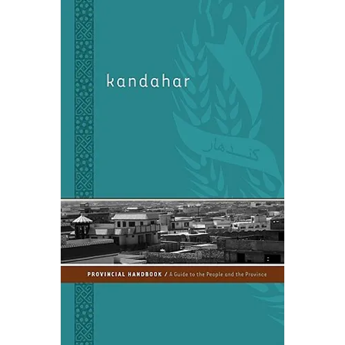 Kandahar Provincial Handbook: A Guide to the People and the Province - Paperback