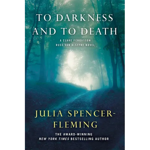 To Darkness and to Death: A Clare Fergusson and Russ Van Alstyne Mystery - Paperback