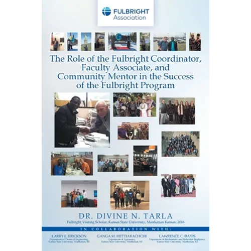 The Role of the Fulbright Coordinator, Faculty Associate, and Community Mentor in the Success of the Fulbright Program