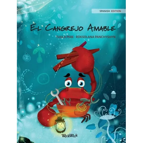 El Cangrejo Amable (Spanish Edition of 