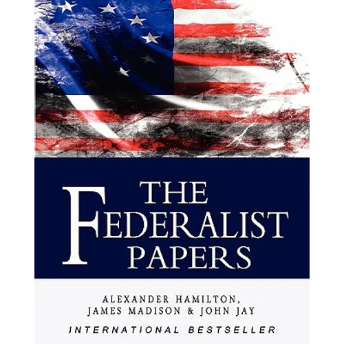 The Federalist Papers - Paperback