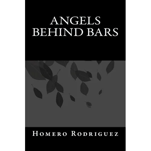 Angels Behind Bars - Paperback
