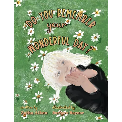 Do You Remember Your Wonderful Day? - Paperback