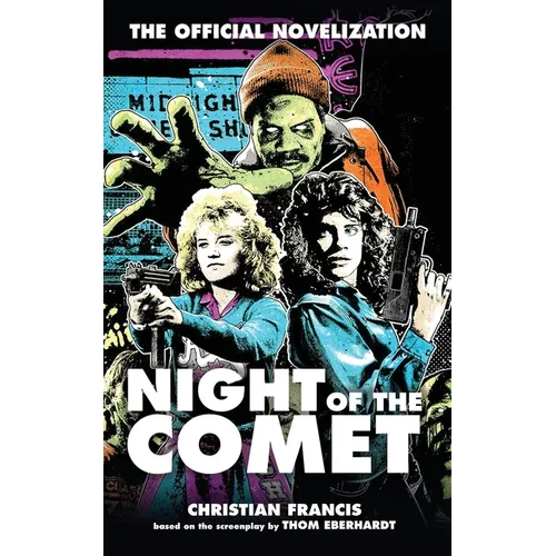 Night of the Comet: The Official Novelization - Paperback